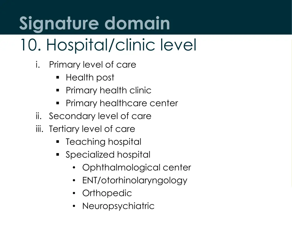 signature domain 10 hospital clinic level