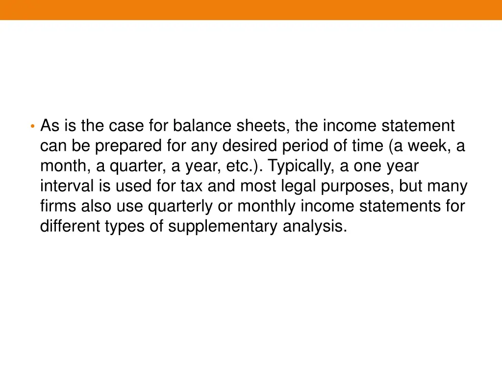 as is the case for balance sheets the income