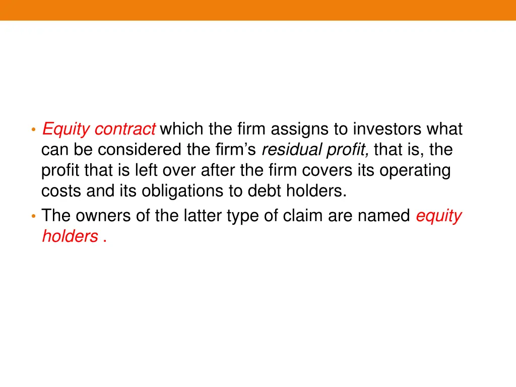 equity contract which the firm assigns