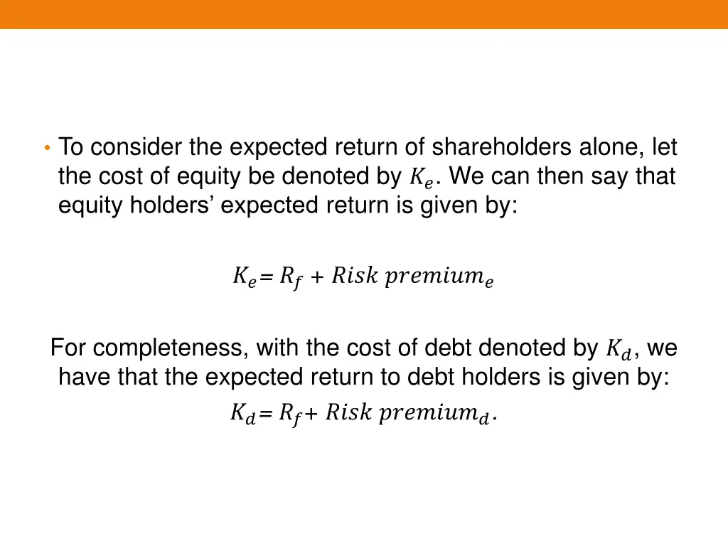 to consider the expected return of shareholders