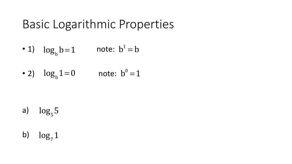 basic logarithmic properties