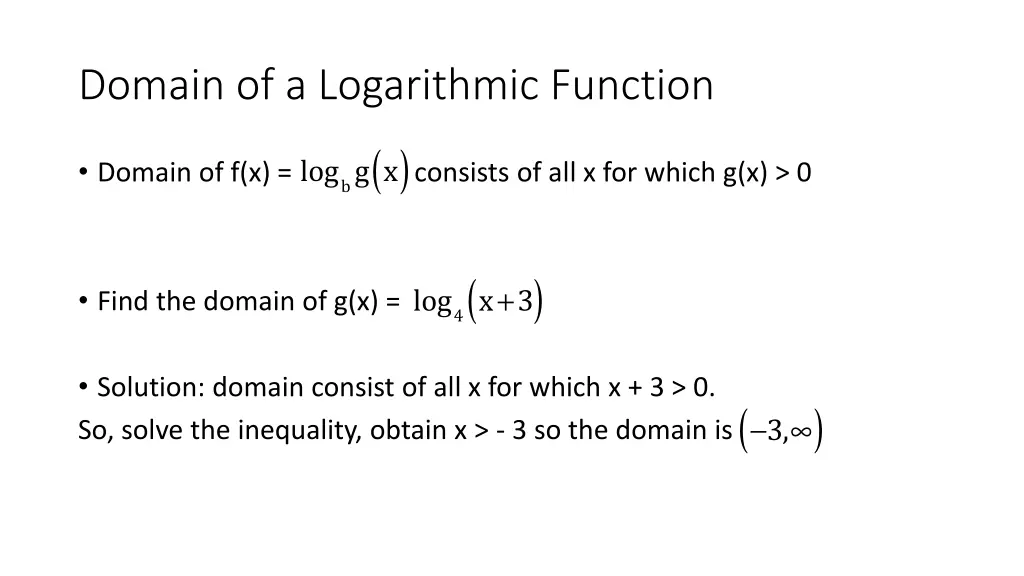 domain of a logarithmic function