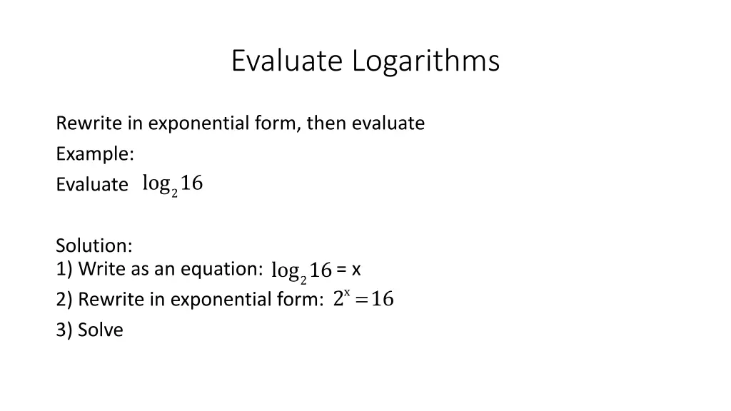 evaluate logarithms