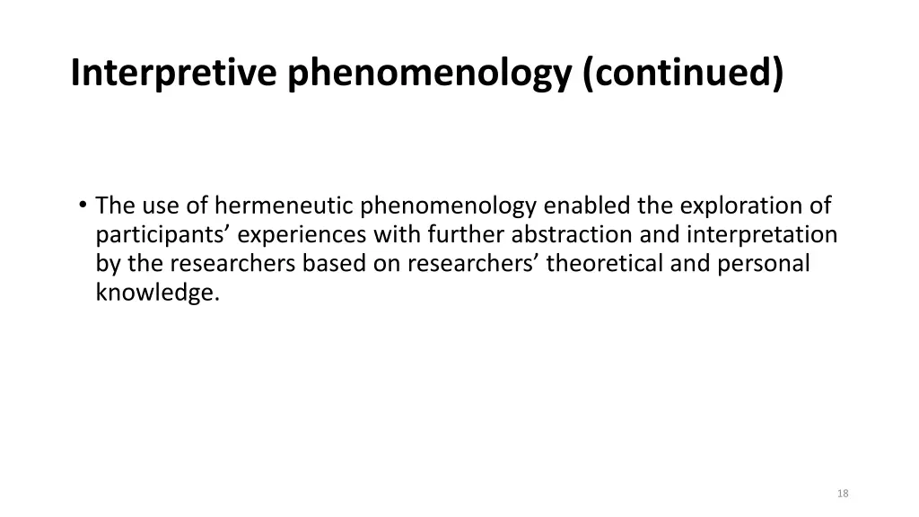 interpretive phenomenology continued