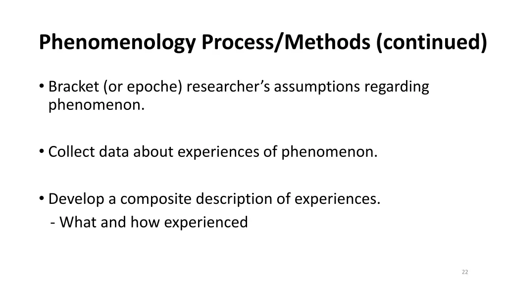 phenomenology process methods continued