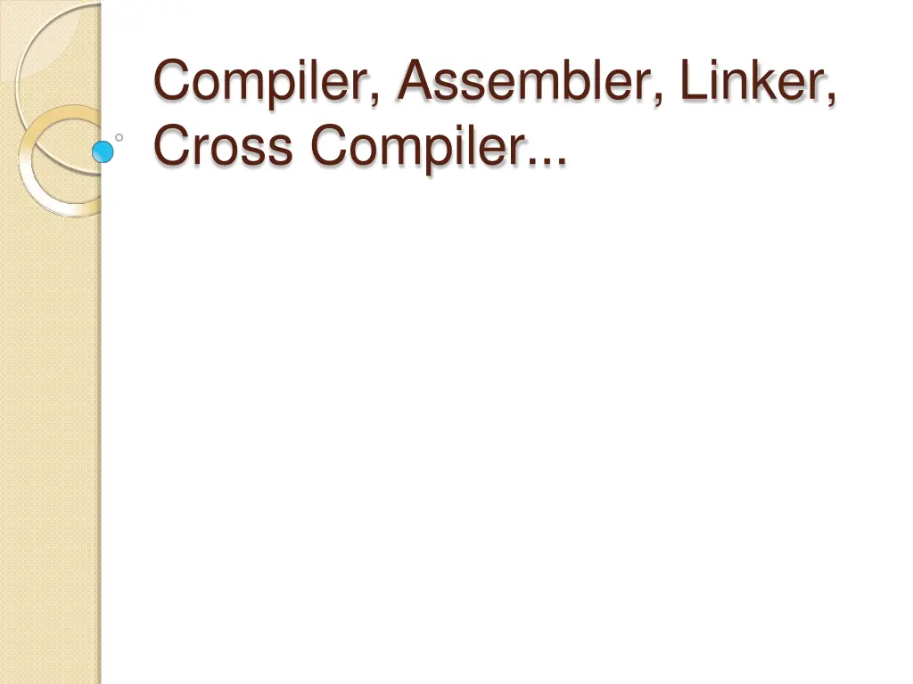 compiler assembler linker cross compiler