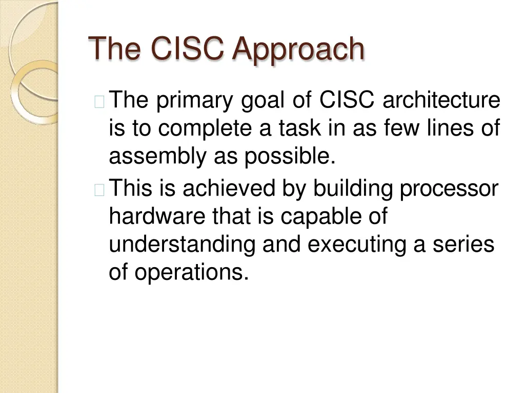 the cisc approach