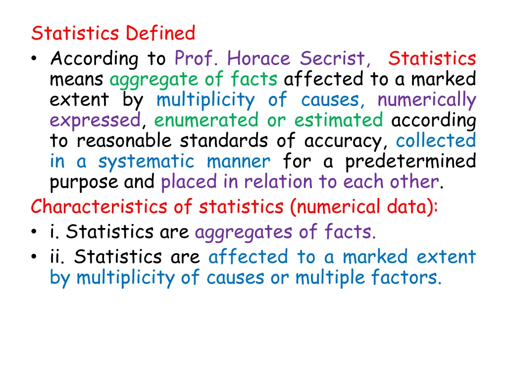 statistics defined according to prof horace