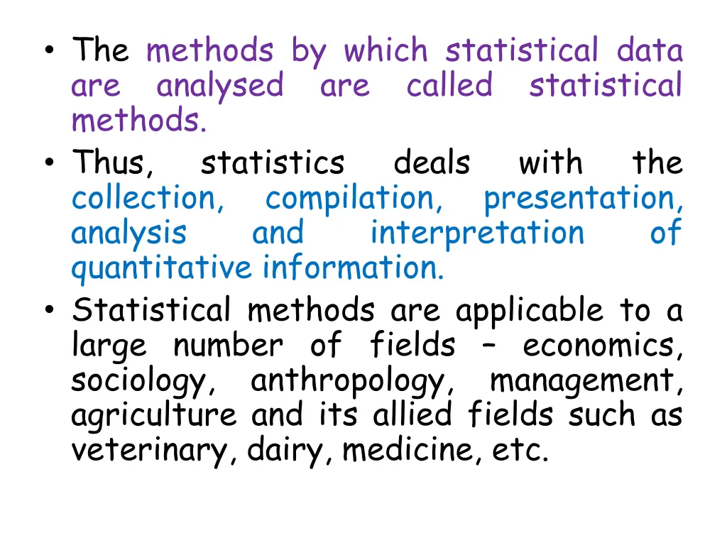 the methods by which statistical data