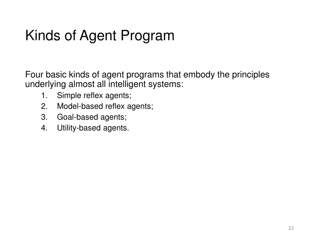 kinds of agent program