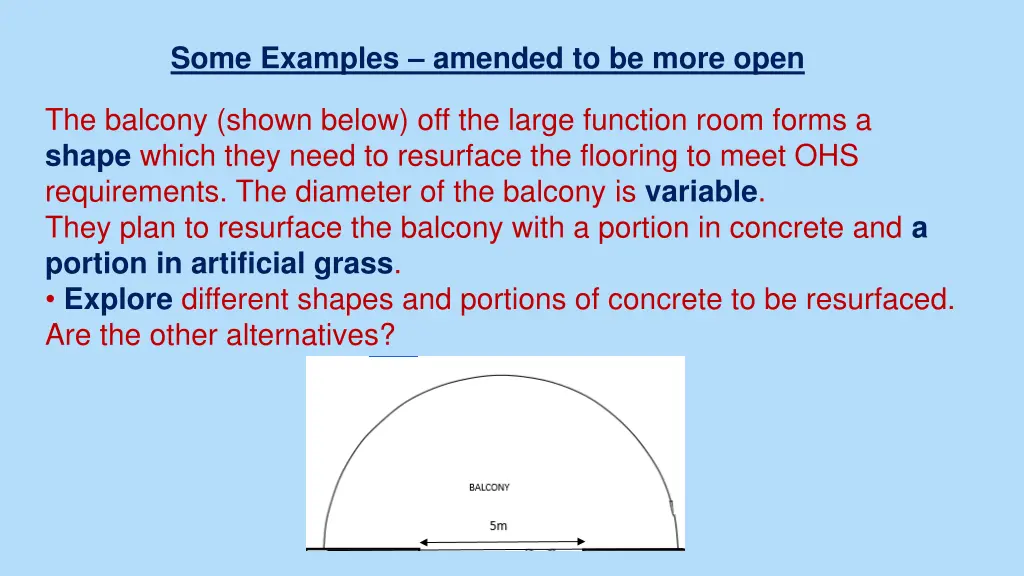 some examples amended to be more open