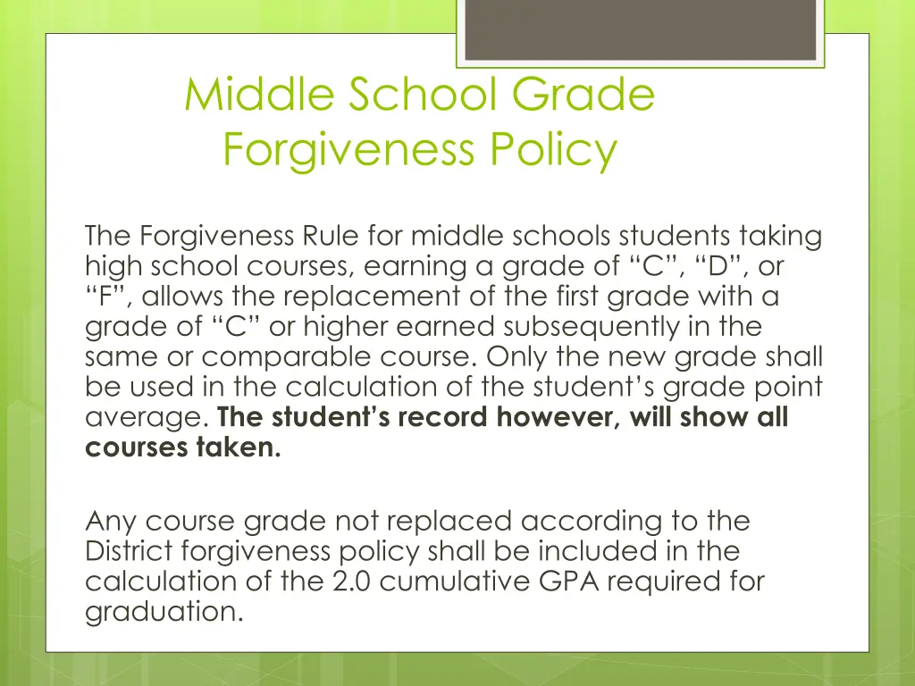 middle school grade forgiveness policy