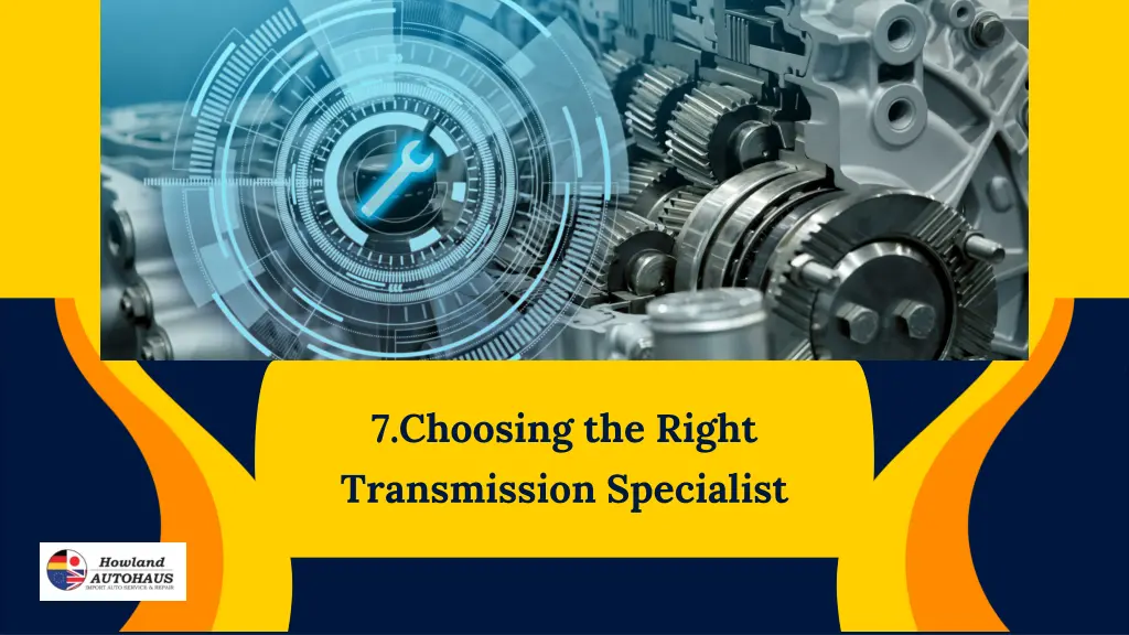 7 choosing the right transmission specialist