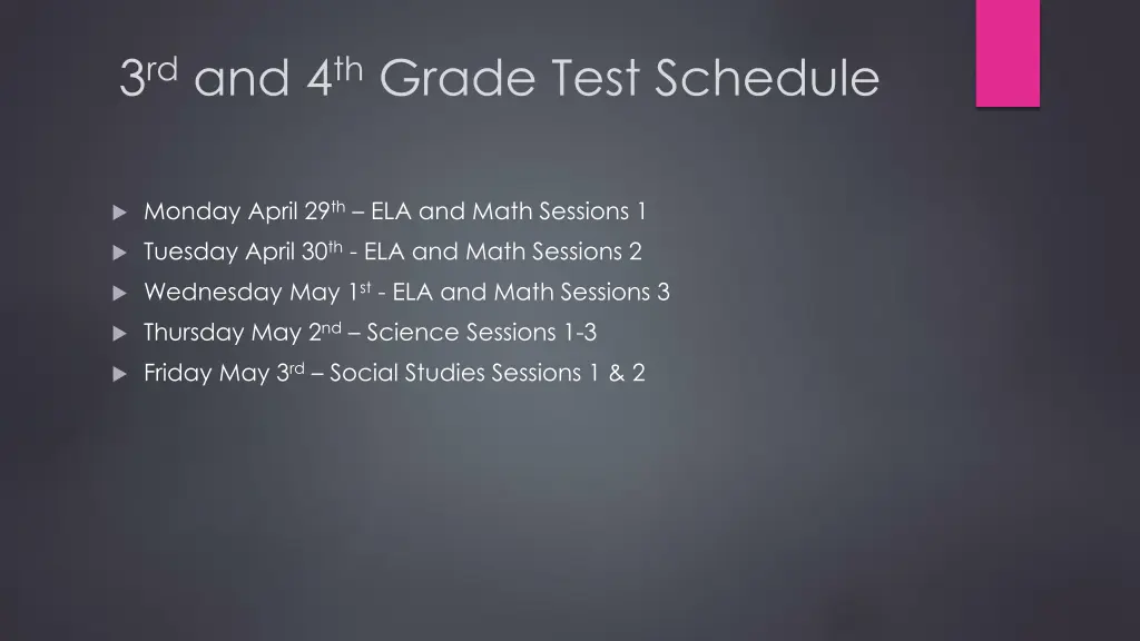 3 rd and 4 th grade test schedule