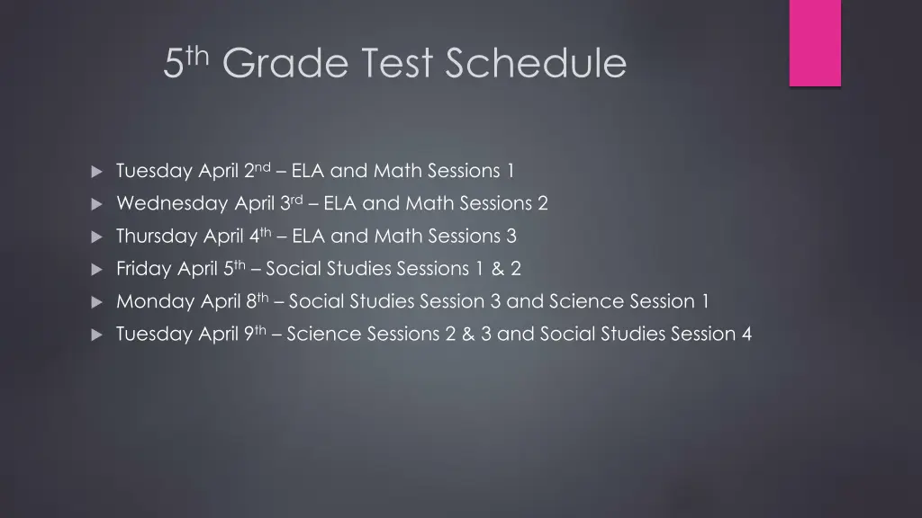 5 th grade test schedule