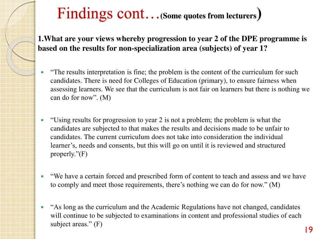 findings cont some quotes from lecturers