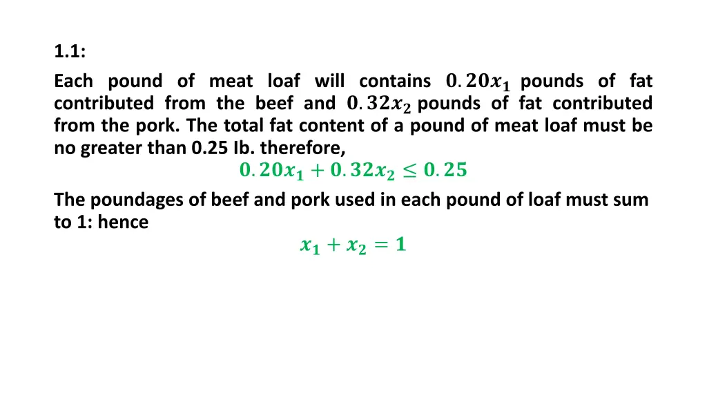 1 1 each pound of meat loaf will contains pounds