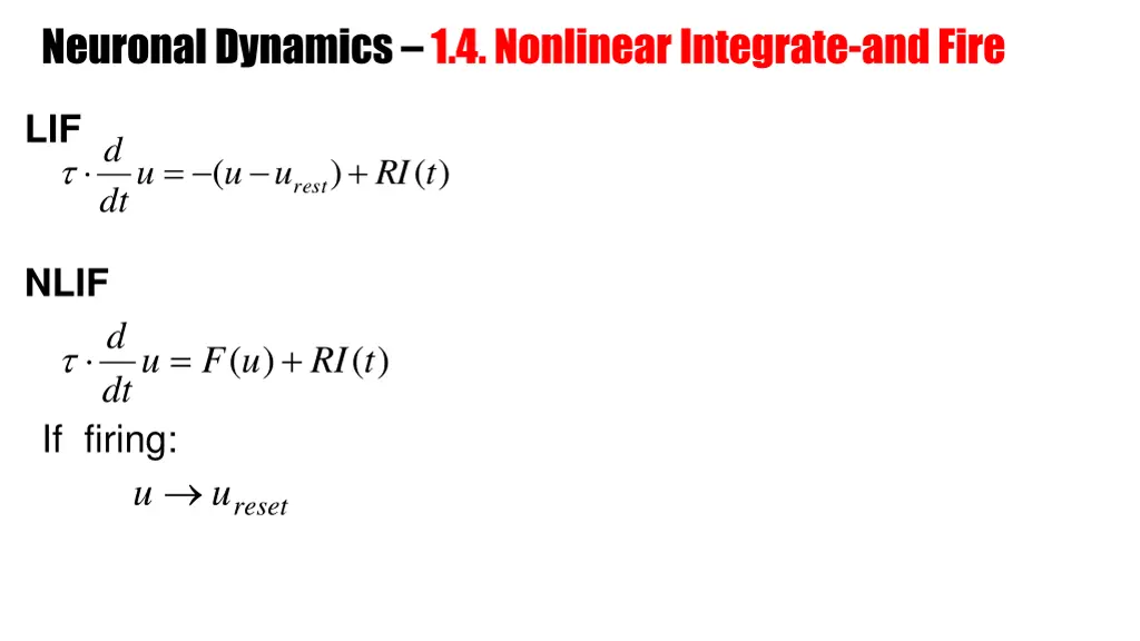 neuronal dynamics 1 4 nonlinear integrate and fire