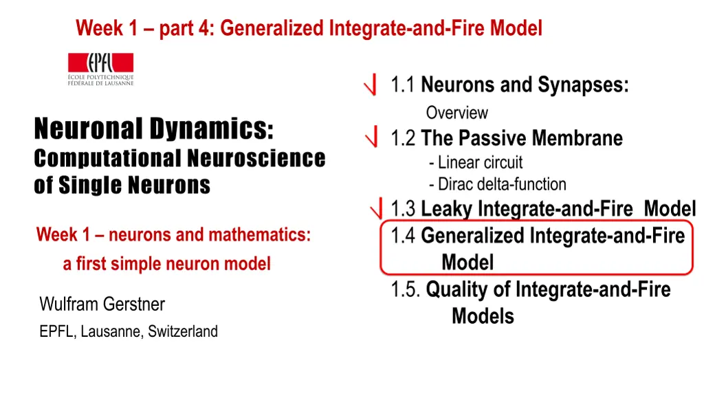 week 1 part 4 generalized integrate and fire model