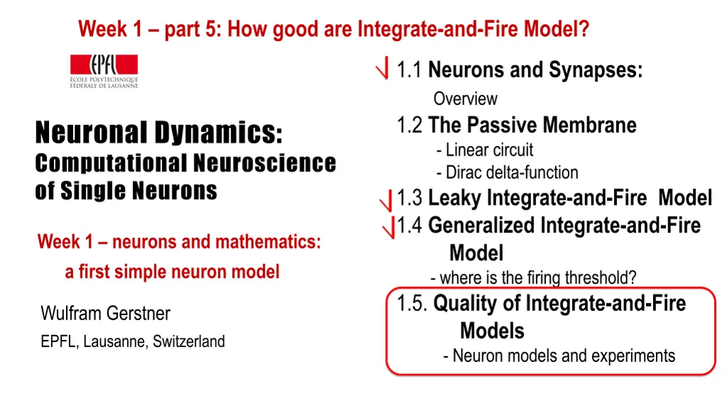 week 1 part 5 how good are integrate and fire