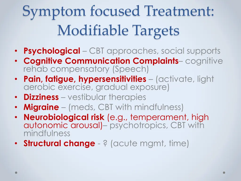 symptom focused treatment modifiable targets