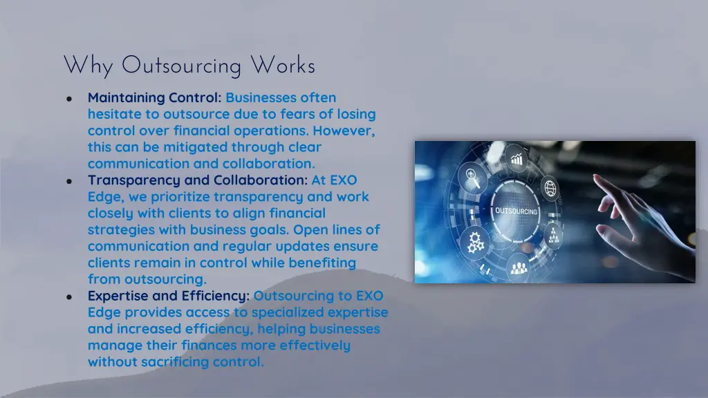 why outsourcing works