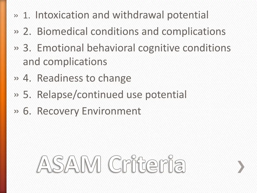 1 intoxication and withdrawal potential