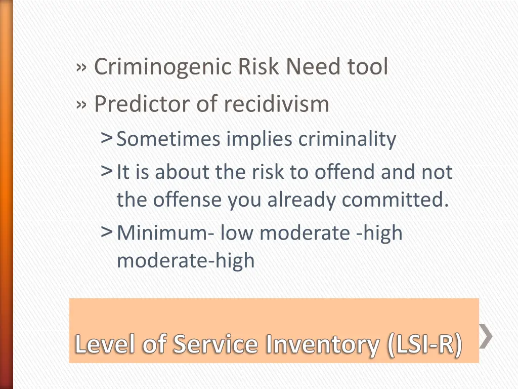 criminogenic risk need tool predictor