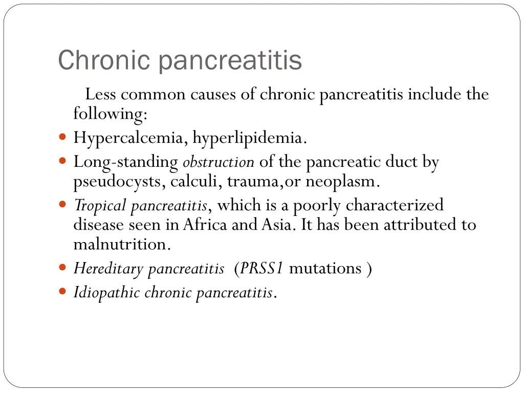 chronic pancreatitis less common causes