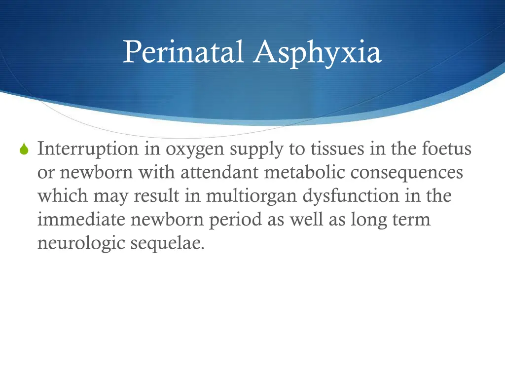 perinatal asphyxia