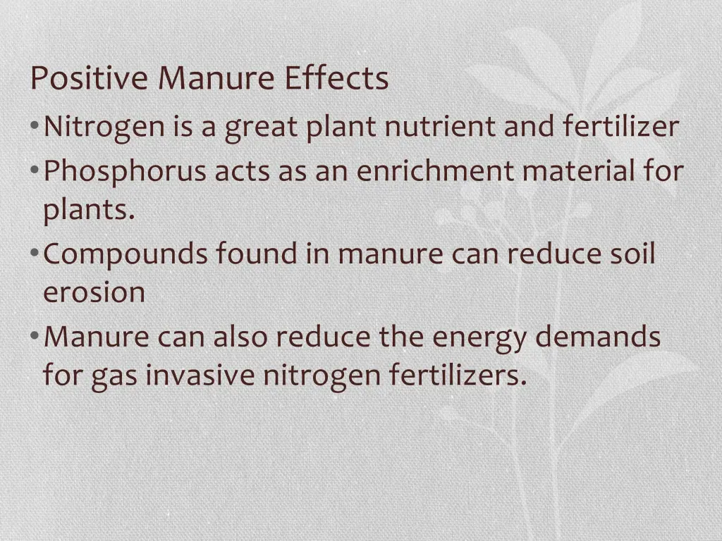 positive manure effects nitrogen is a great plant