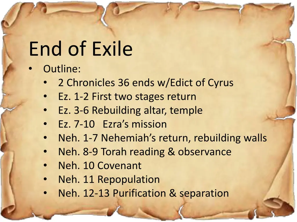 end of exile outline 2 chronicles 36 ends w edict