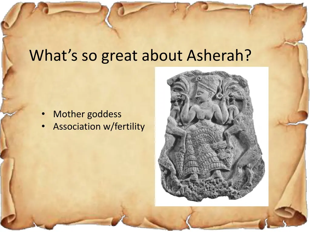 what s so great about asherah