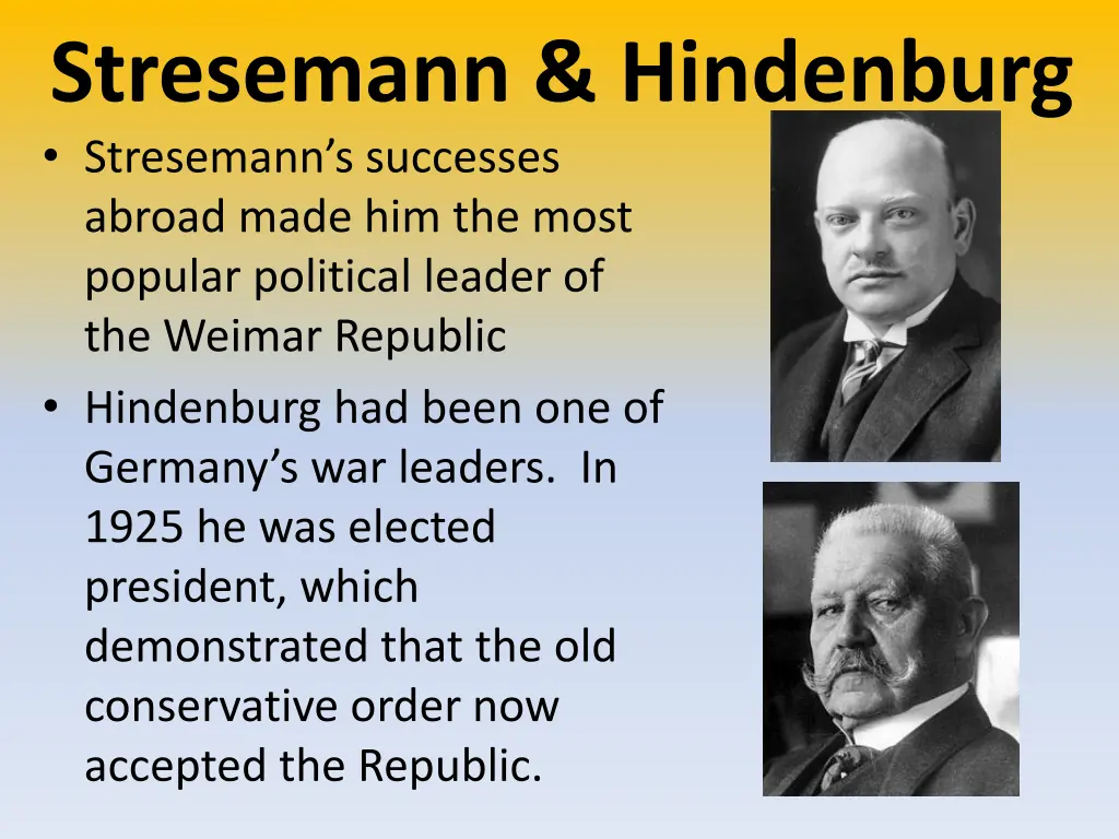 stresemann hindenburg stresemann s successes