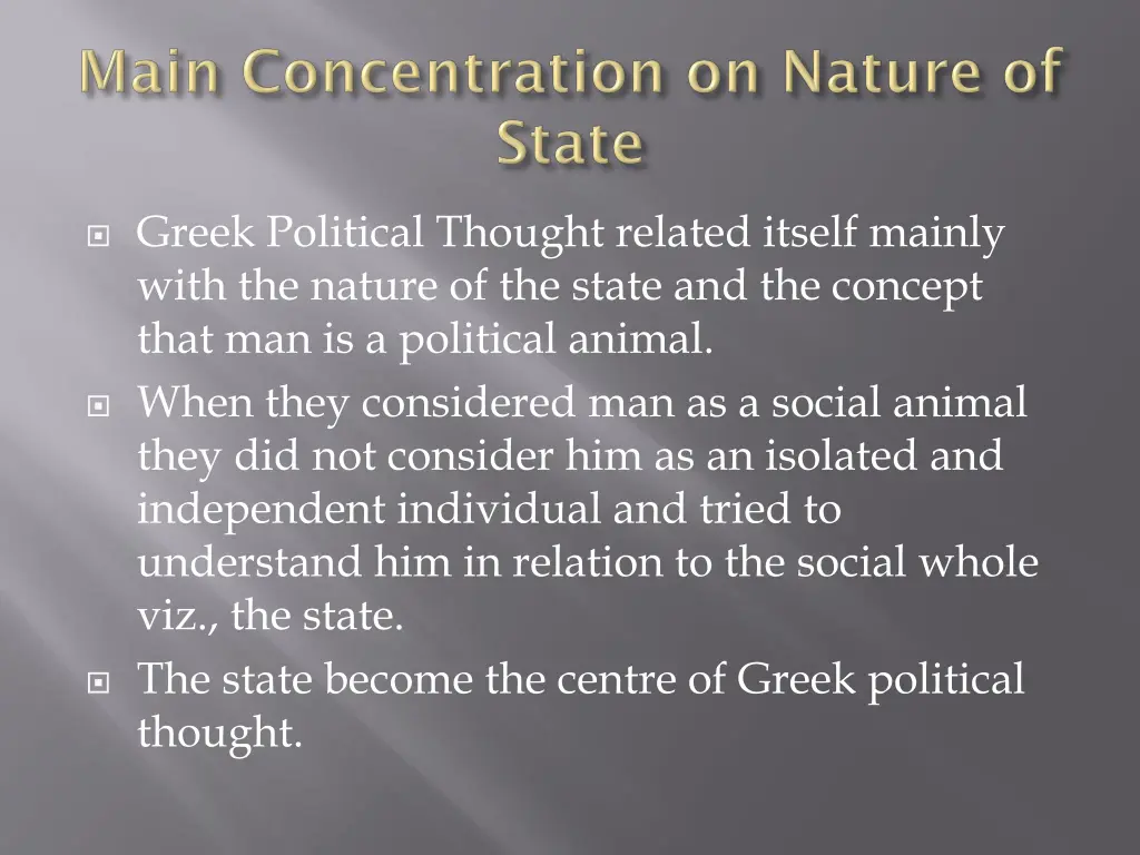 greek political thought related itself mainly