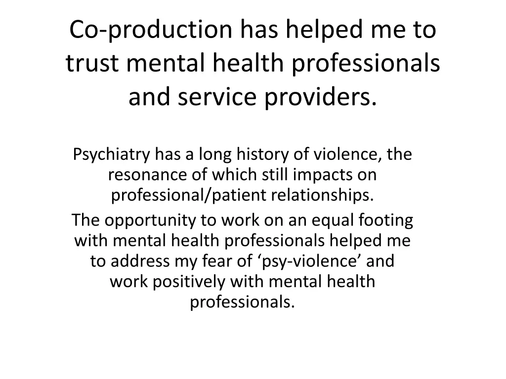 co production has helped me to trust mental