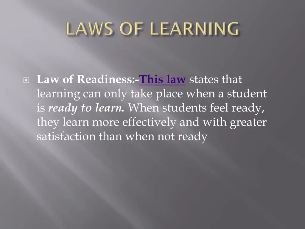 law of readiness this law states that learning