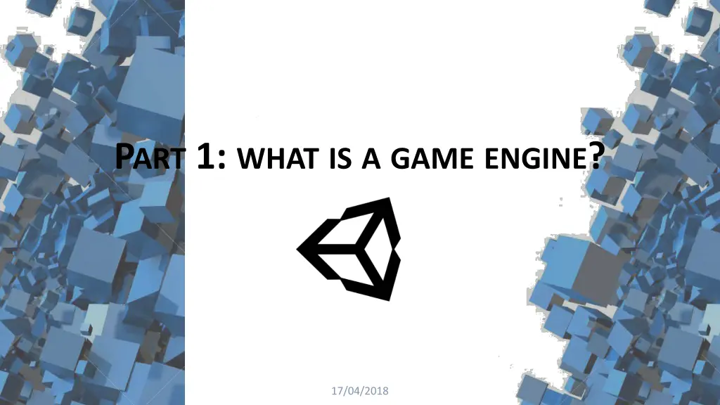 p art 1 what is a game engine