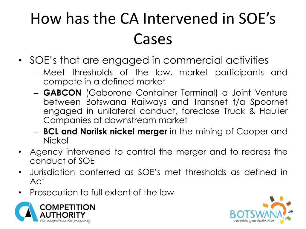 how has the ca intervened in soe s cases