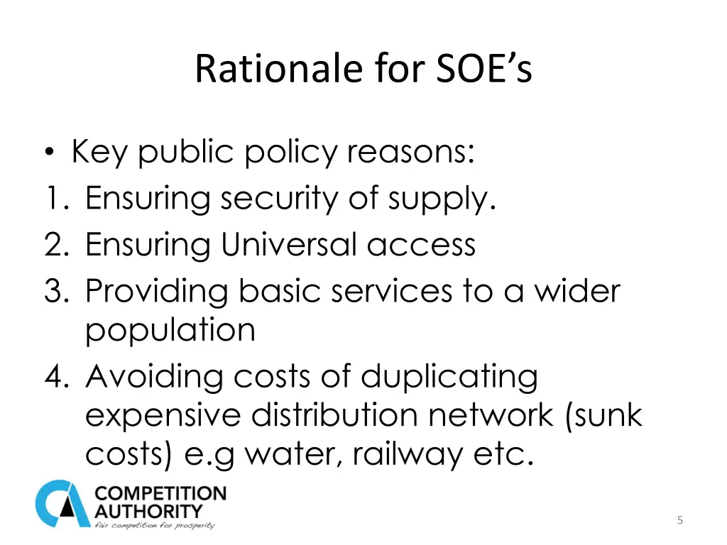 rationale for soe s