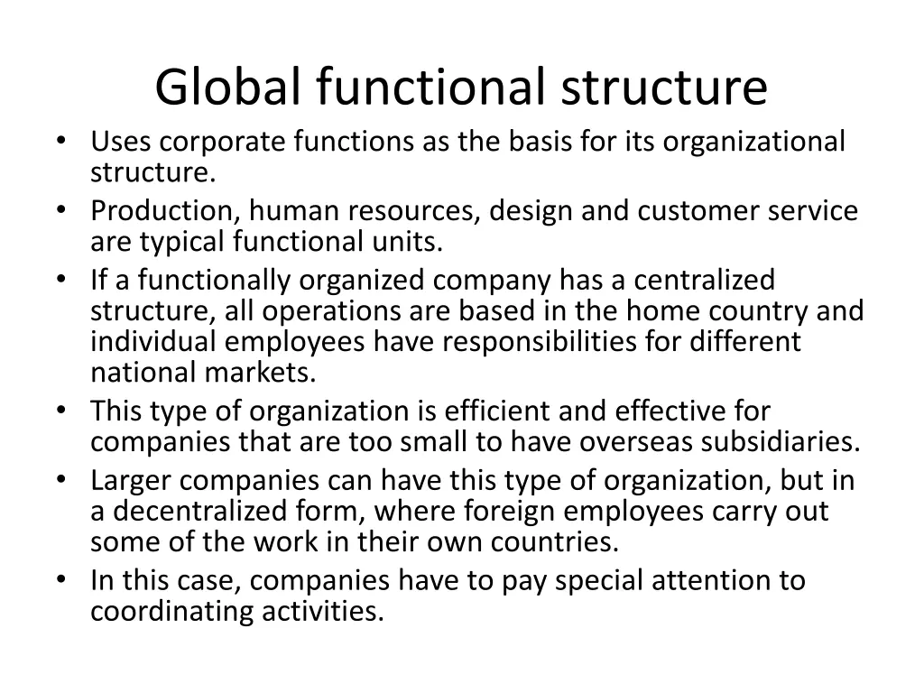 global functional structure uses corporate