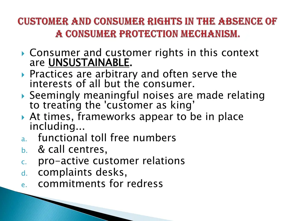 consumer and customer rights in this context