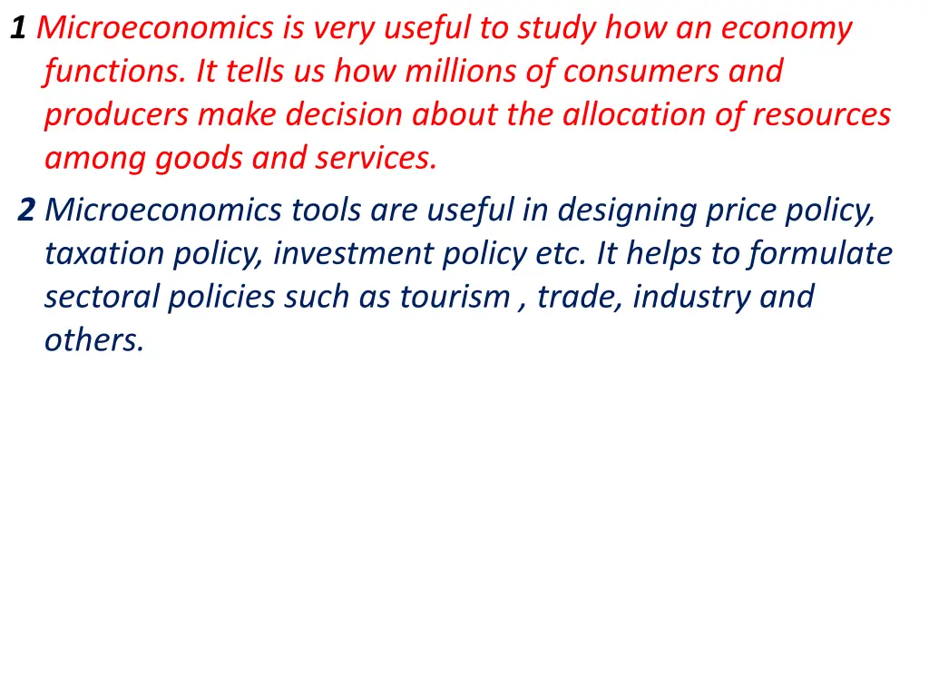 1 microeconomics is very useful to study