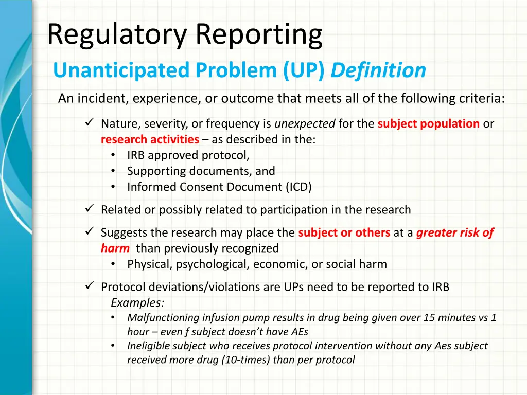 regulatory reporting unanticipated problem