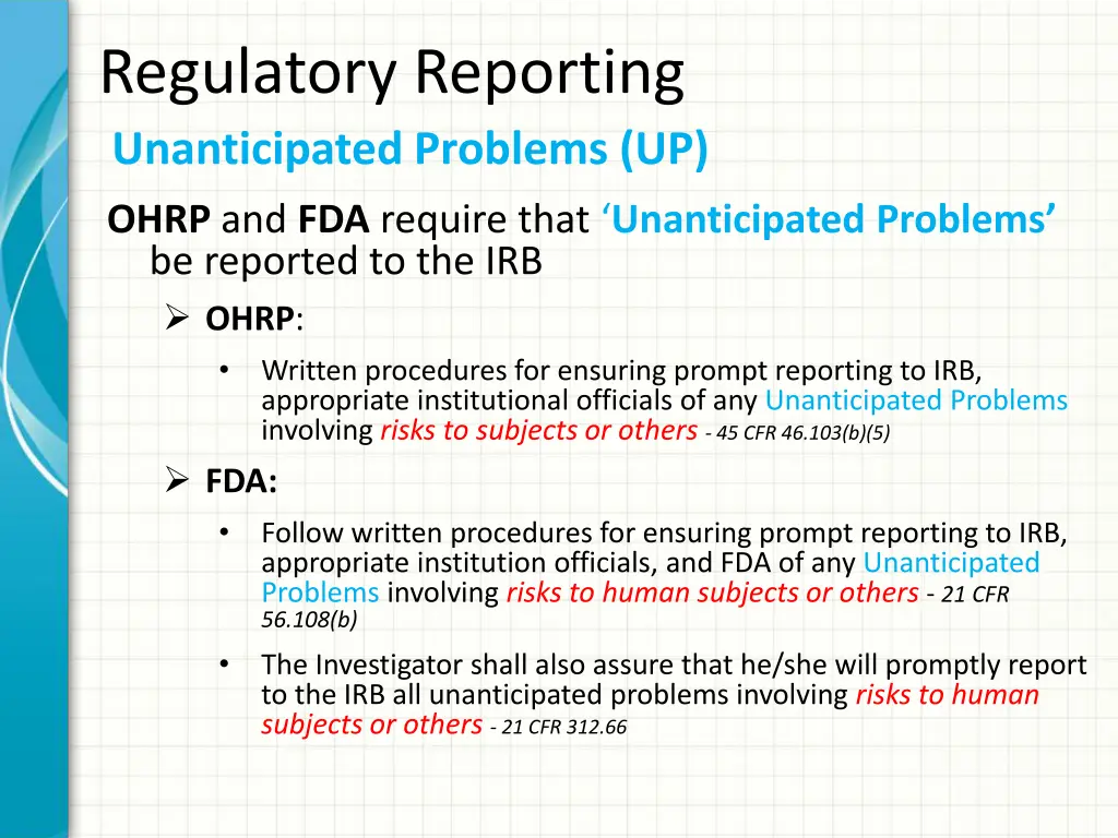 regulatory reporting unanticipated problems up