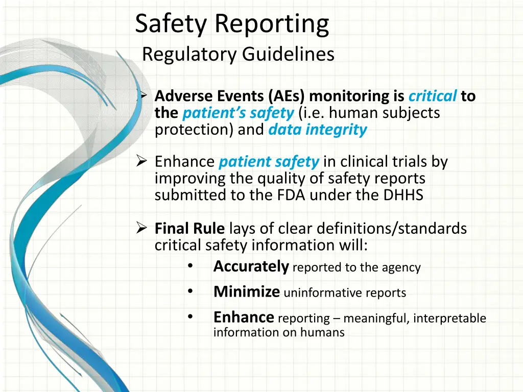 safety reporting regulatory guidelines