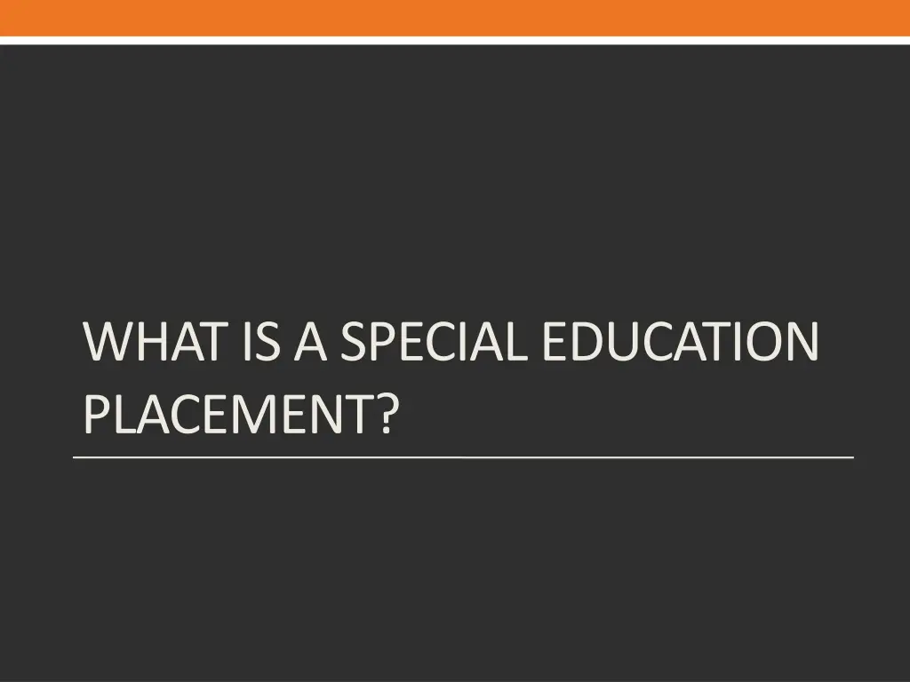 what is a special education placement