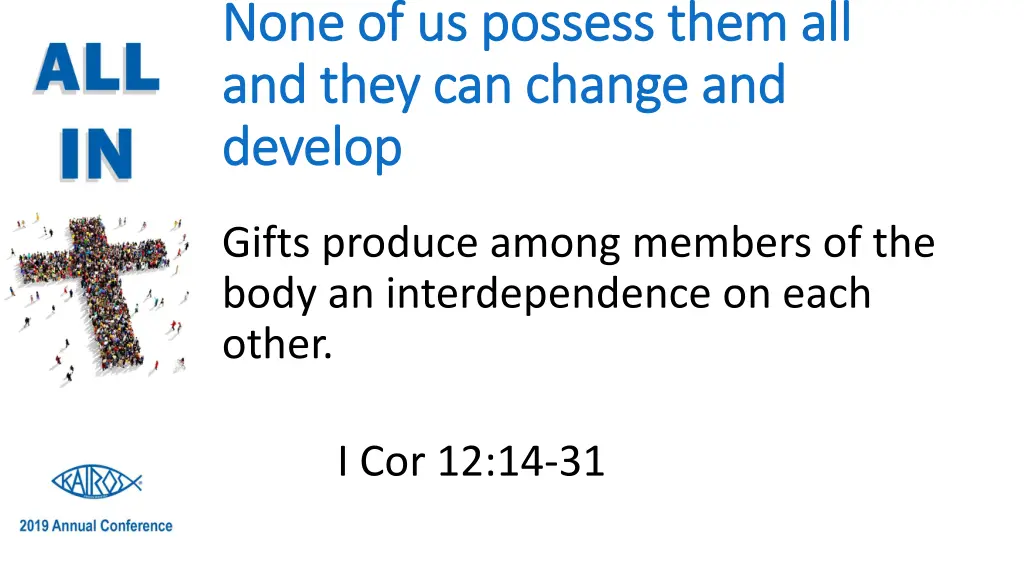 none of us possess them all none of us possess