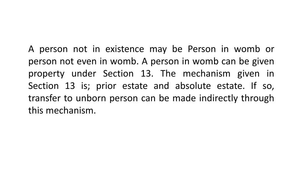 a person not in existence may be person in womb