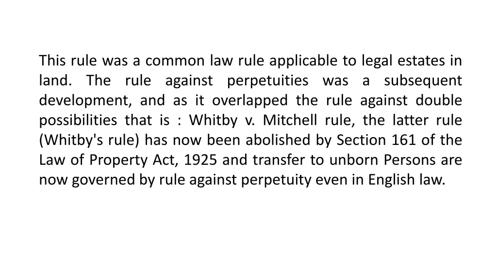 this rule was a common law rule applicable